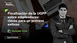 Procesos de fiscalización de la UGPP [upl. by Perlman125]