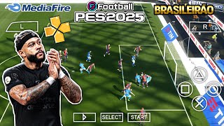 COMO Baixar E Instalar eFootBall PES 2025 No  PPSSPP  LINK DIRETO 100 Atualizado Offline [upl. by Arlan]