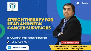 Speech Therapy for Head and Neck Cancer Survivors [upl. by Sedlik]