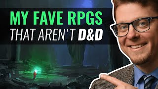 My 9 Favorite RPGs That Arent DampD [upl. by Fidele]