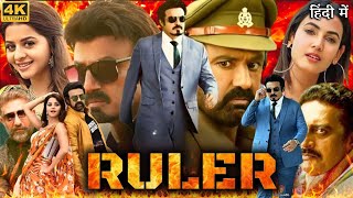 Ruler Full Movie in Hindi Dubbed  Nandamuri Balakrishna  Sonal Chauhan  Review amp Facts HD [upl. by Esinej255]