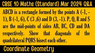 CBSE 10 Maths Standard  Coordinate Geometry  Mar 2024  ABCD is a rectangle formed by the points A [upl. by Pisarik]