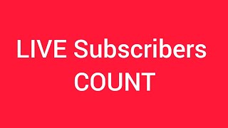 Live Subscribers COUNT [upl. by Rohpotsirhc]