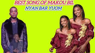 MAKOU BIL BEST SONG  NYAN BAR YUOM  SOUTH SUDANESE MUSIC dinkasongs southsudanmusic2024 [upl. by Teplitz]