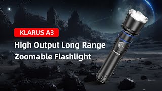 【KLARUS】A3  High Output Long Range Zoomable Flashlight [upl. by Arlon]