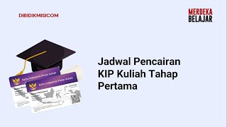 Info Jadwal Pencairan KIP Kuliah Tahap Pertama [upl. by Paymar629]