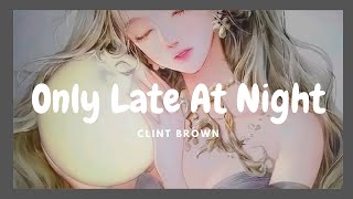 Classical music  Only Late At Night  Clint Brown  Daily Symphony  TuneOne Music [upl. by Marthe]