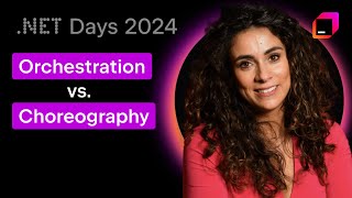 🔥 Orchestration vs Choreography in Microservices by Laila Bougria  NET Days 2024 [upl. by Georgine243]