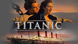 Titanic 1997 Full Movie Review  Leonardo DiCaprio Kate Winslet Billy Zane  Review amp Facts [upl. by Notsgnik92]