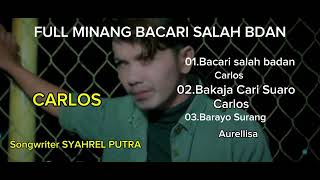 FULL ALBUM 2024 BACARI SALAHNYO BADAN CARLOS [upl. by Tserrof]