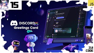 Code Bot Discord 15  Canvacord  WelcomerLeaver cards  Ziji Studio [upl. by Redwine887]