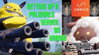 Setting Up a Palworld Server on UnRaid with Custom Docker Network [upl. by Kirschner134]