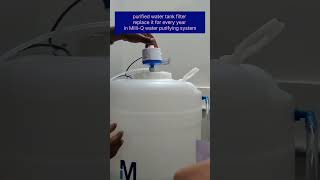 Purified water tank filter vent filter replacing in milliQ water purifying system [upl. by Codd]