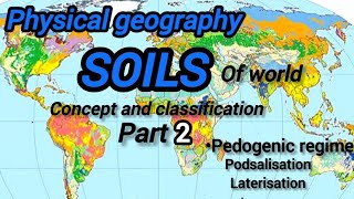 SOIL FORMING PROCESS PODSALISATIONLATERISATIONMARBUTTS SOIL CLASSIFICATION PART 2 LEC 11 OF GEO [upl. by Suter742]