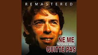 Ne me quitte pas Remastered [upl. by Eiroj]