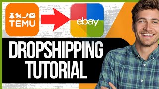 How to Dropship on eBay from Temu  Dropshipping Guide 2024 [upl. by Kuska]