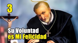 Gran Felicidad por Conformar Nuestra Voluntad con la de Dios  San Alfonso María de Ligorio [upl. by Yellas]