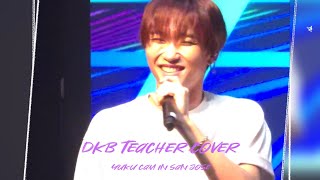 20241019 DKB Dark Strange in San Jose quotTeacher cover Yuku Focus Fancam [upl. by Eddana]