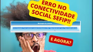 Não foi possível enviar arquivo da SEFIP no Conectividade Social v2 [upl. by Ijuy365]