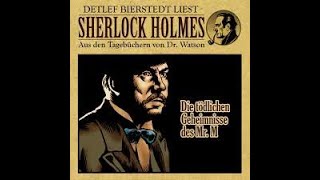 Die Tödlichen Geheimnisse des Mr M Sherlock Holmes Hörspiel [upl. by Lionello]