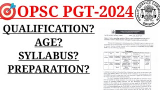 🎯OPSC PGT 2024  DETAILS QUALIFICATION  AGE  SYLLABUS  TO JOIN COURSE 👇 [upl. by Giusto314]