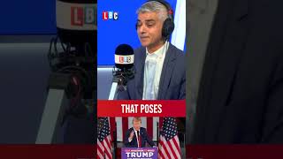 You cant have it both ways Sadiq Khan pressed on Donald Trump comments  LBC [upl. by Torin817]