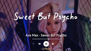 Sweet But Psycho  Ava Max Lyrics Terjemahan TikTok Song  Oh shes sweet but a psycho [upl. by Ecarret]