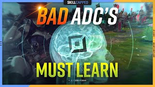 What BAD ADCs MUST LEARN  League of Legends [upl. by Wachtel]