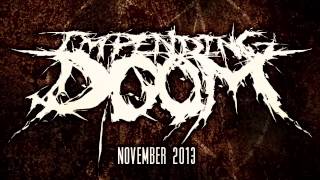 Impending Doom  November 2013 [upl. by Lertnom]