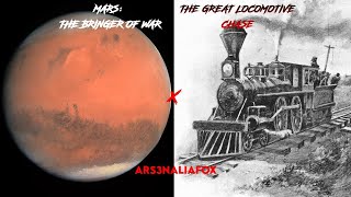 Mars The Bringer Of War X The Great Locomotive Chase SONG MASHUP [upl. by Aissatan]