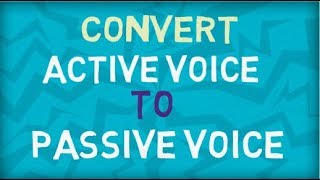 Convert Active Voice to Passive Voice  Eight types  Based on Tenses [upl. by Modesty886]