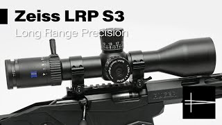 Zeiss LRP S3 Long Range Precision Scope [upl. by Eiramik81]