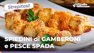 SPIEDINI di PESCE SPADA e GAMBERONI gratinati saporiti facilissimi 😋🍢🦐 [upl. by Dlareme10]