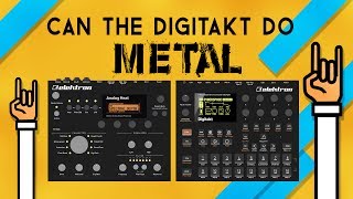 Can the Digitakt do METAL feat Analog Heat [upl. by Barrus383]