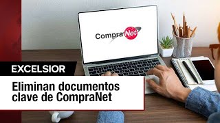 Desaparición de 2 millones de contratos públicos de CompraNet [upl. by Agatha]