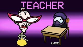 TEACHER IMPOSTER Mod in Among Us [upl. by Ringe]