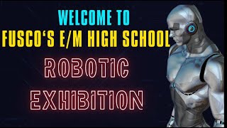 Discover the Future Robotic Brilliance at FUSCOS HIGH SCHOOL Exhibition [upl. by Grover518]