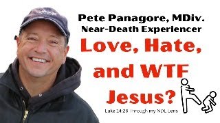 Love Hate and Jesus  Peter Panagore spiritualawakening [upl. by Oninrutas315]