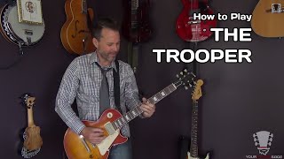 How to Play The Trooper by Iron Maiden  Guitar Lesson [upl. by Vinnie12]