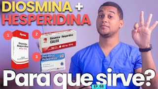 DIOSMINA HESPERIDINA PARA QUE SIRVE  3 COSAS  MEDICAMENTOS [upl. by Garneau309]