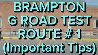 Brampton G Road Test Route  1  Important Tips [upl. by Gile]