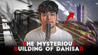 The Mysterious Building of Dahisar  Horror story  By Amaaan parkar [upl. by Tavish]