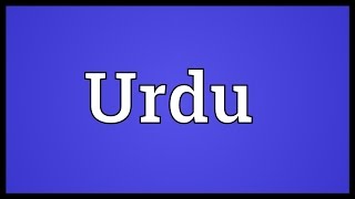 Urdu Meaning [upl. by Eimmac]