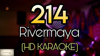 Rivermaya  214 Karaoke  HD KARAOKE [upl. by Redfield819]