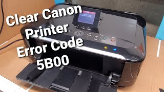 Fix Error 5B00 on Canon Pixma Printers MG5320 Clear Code [upl. by Mines]