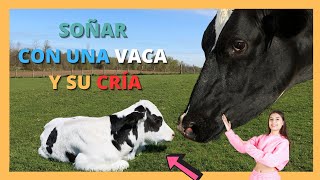 🐮😡 que SIGNIFICA SOÑAR con un VACA y su CRÍA 😩🐮 2023 [upl. by Nnadroj]