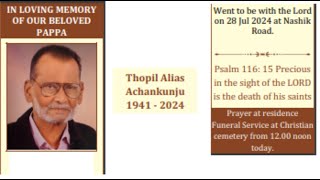 FUNERAL SERVICE OF  Thopil Alias Achankunju  1941  2024 [upl. by Adnarym]