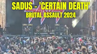 SADUS  CERTAIN DEATH live at Brutal Assault Festival 2024 [upl. by Pinsky]