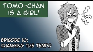 Tomo Chan Is A Girl Manga Dub Episode 10  Changing The Tempo [upl. by Aytida993]