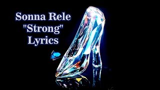 Sonna Rele  Strong Ost Cinderella 2015 Lyrics [upl. by Ragucci]